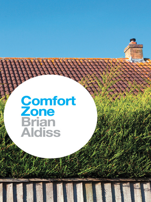 Title details for Comfort Zone by Brian Aldiss - Available